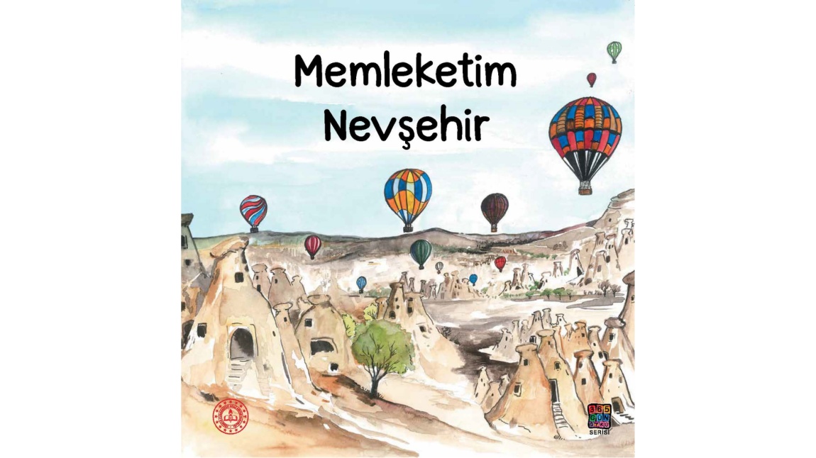 Dilimizin Zenginlikleri Projesi-Memleketim Nevşehir Hikaye Kitabı(Sabah Grubu)